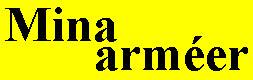 Mina arméer